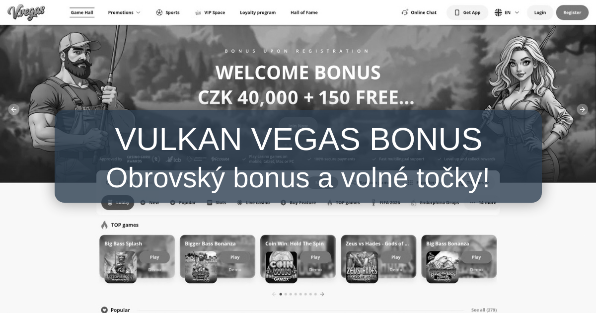 Vulkan Vegas Bonus - Nabídka Bonusů 2026 | Česká republika